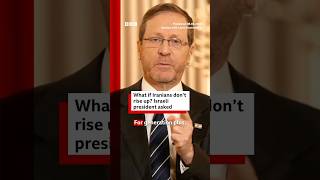 What if Iranians don’t rise up? Israeli president asked. #Iran #Israel #BBCNews