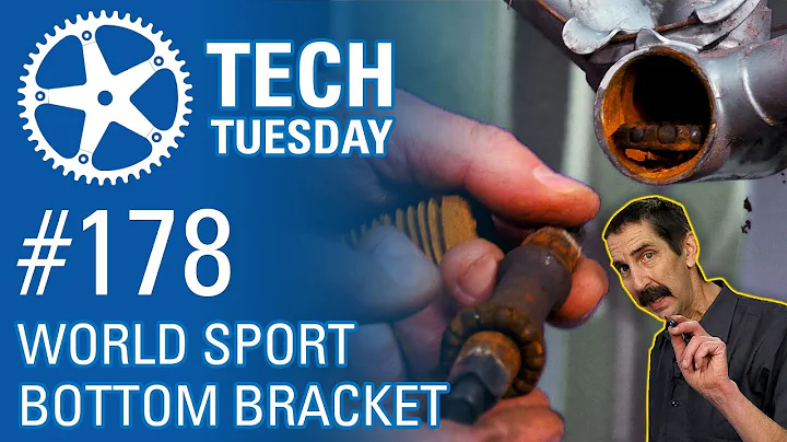 Restoring a World Sport Bottom Bracket | Tech Tuesday #178