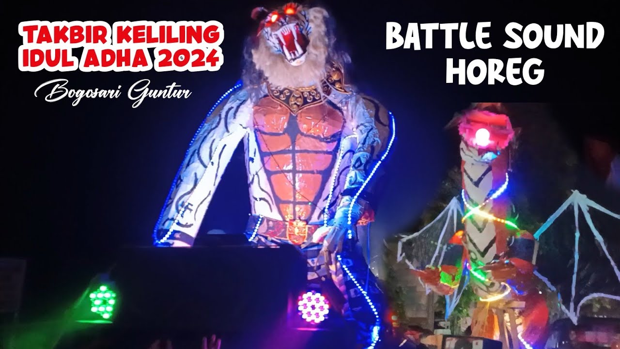 BATTLE SOUND. Takbir Keliling Idul Adha Desa Bogosari Guntur 2024