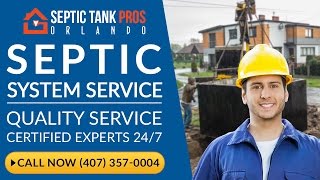 Septic System Service Altamonte Springs FL | 407-357-0004