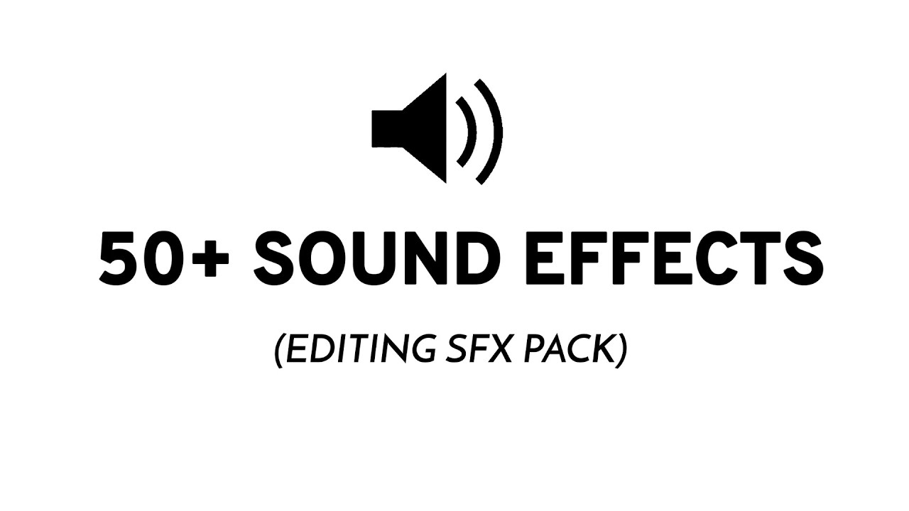 50+ Sound Effects Pack 🔥🔊| SFX for Videos, Reels & Gaming | - YouTube