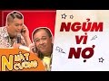 Hài hot [ Ngủm Vì Nợ ] Nhật Cường-cười để nhớ