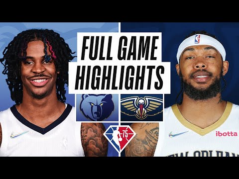 Menphis Grizzlies vs. New Orleans Pelicans Full Game Highlights | NBA Season 2021-22