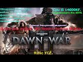 Warhammer 40000 Dawn of War 3 неплохая игра. О новом высере от Relic, они не потянули бы DoW 4.