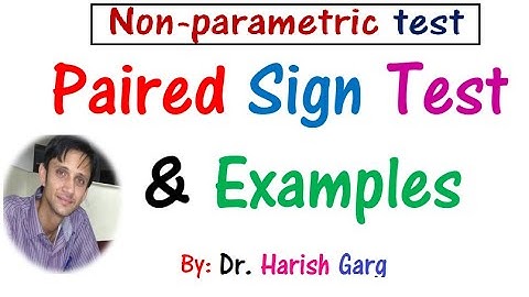 PAIRED SIGN TEST: Non-Parametric test for Small and Large Samples