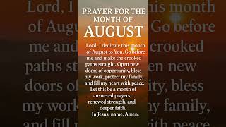 August Prayer: Start Your Month with God’s Favor 🙏#prayer #august #faith