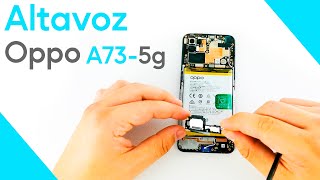 ⭕ Cómo Reparar el ALTAVOZ de Oppo A73 5G ?