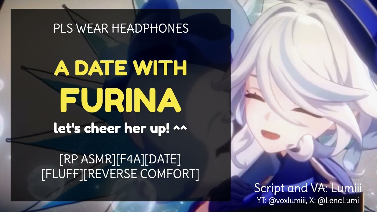 [ASMR RP][F4A] Свидание с Фуриной. Давайте поднимем ей настроение! ^^ (Содержит спойлеры к заданию!)