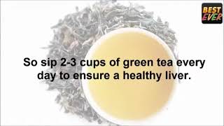 Best Foods That Cleanse The Liver Naturally: Sip 2-3 Cups Of Green Tea Everyday, Find More.