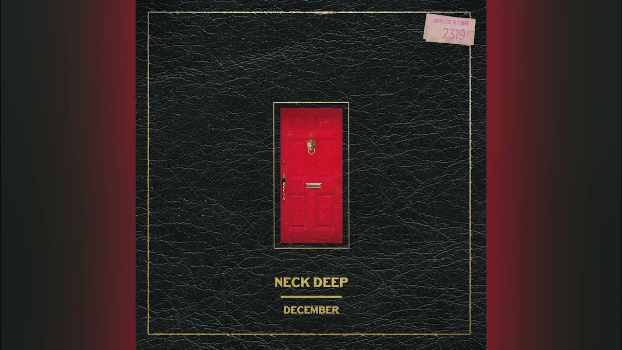 Neck Deep - December (Again) (Studio Quality Instrumental) Neck Deep - December (Again) (Studio Quality Instrumental)