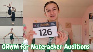 GRWM for Nutcracker Auditions 🥜🎄🩰