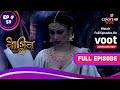 Naagin S2 | নাগিন S2 | Ep. 59 | Shivangi Uncovers A Shocking Fact