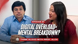 Addicted to Screens? | Digital Dependency: Here’s Help | Think Aloud with Prof. Alex | BU Podcast