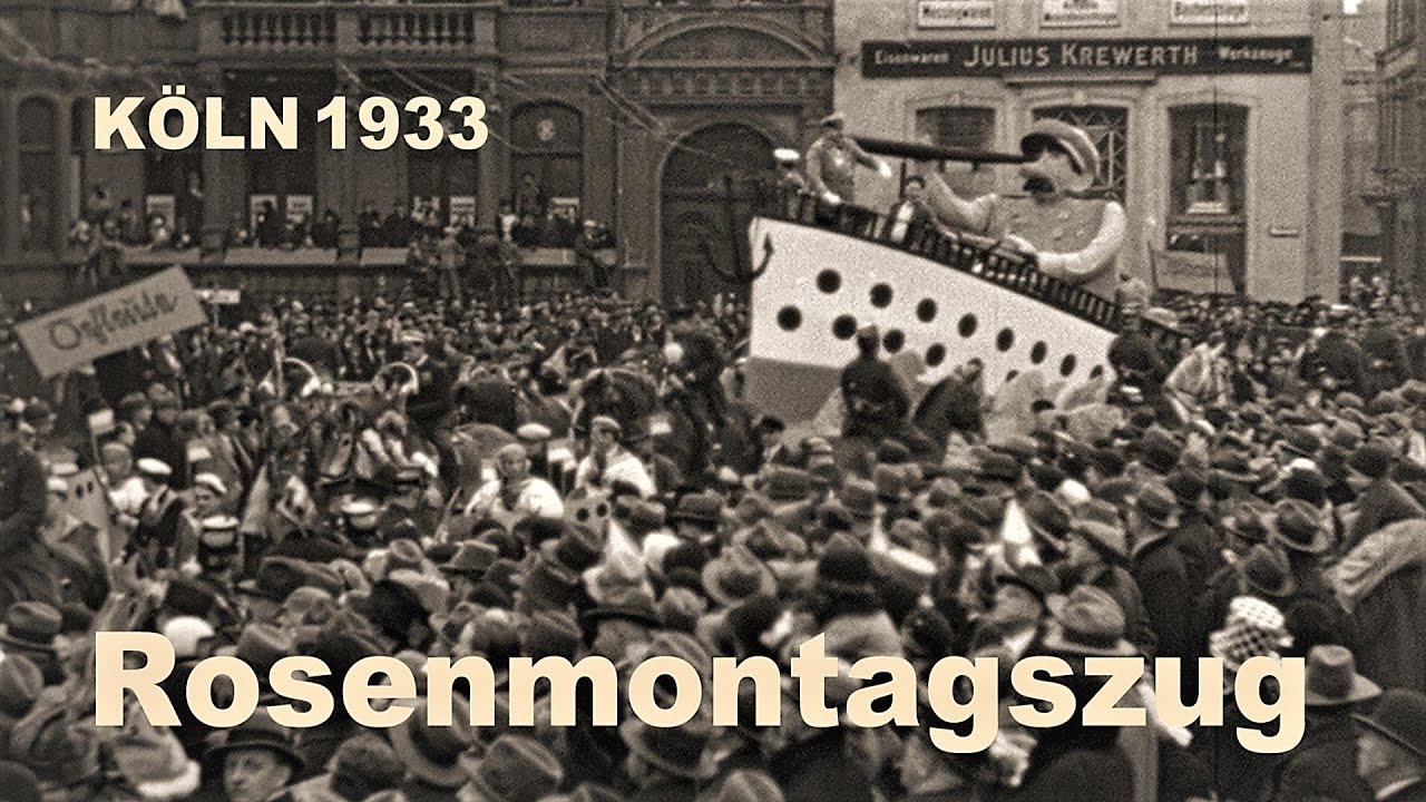 Köln 1933 - Karneval - Der letzte Rosenmontagszug 