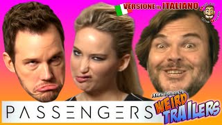 PASSENGERS Weird Trailer (VERSIONE in ITALIANO) by Aldo Jones