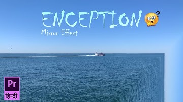 Try This Mirror Effect: Premiere Pro Tutorial (Hindi)