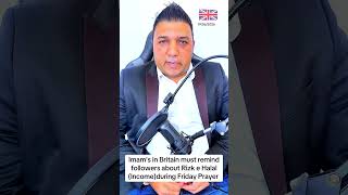 Imam’s in Britain must remind followers about Rizk e Halal (Income)during Friday Prayer