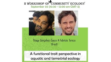 IIWCE | A functional trait perspective... | Thiago Gonçalves-Souza and Fabrício Teresa | #14