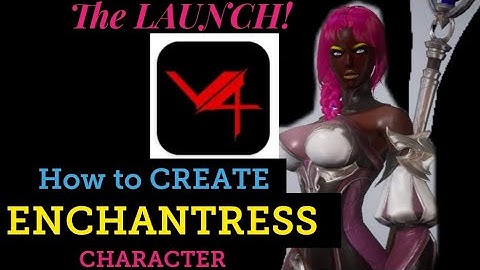 V4 Mobile/The Launching/How To Create Enchantress Character/ala iNHENYIRANG PALABAN