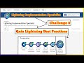 Quiz Lightning Best Practices | Lightning Implementation Specialist | Challenge 8
