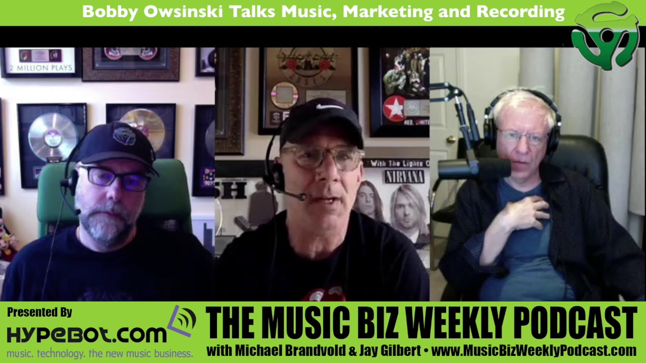 Ep. 325 Bobby Owsinski Talks Music, Marketing and Recording