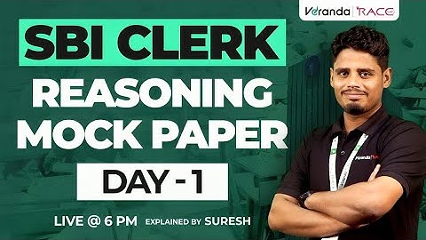 SBI CLERK 2025 | REASONING | MOCK PAPER DAY - 1 | EXPLAINED BY SURESH SIR