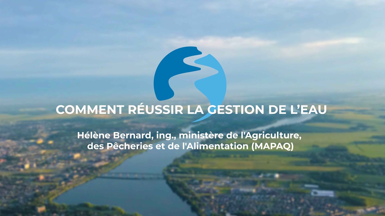Présentation de Mme Hélène Bernard, Comment réussir la gestion de l’eau