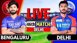 Live: DC vs RCB, IPL 2025 46th Match Live Score | Live Cricket Match Today | Delhi vs Bengaluru
