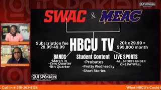 Is It Time For The MEAC & SWAC To Create It’s Own Streaming Network?