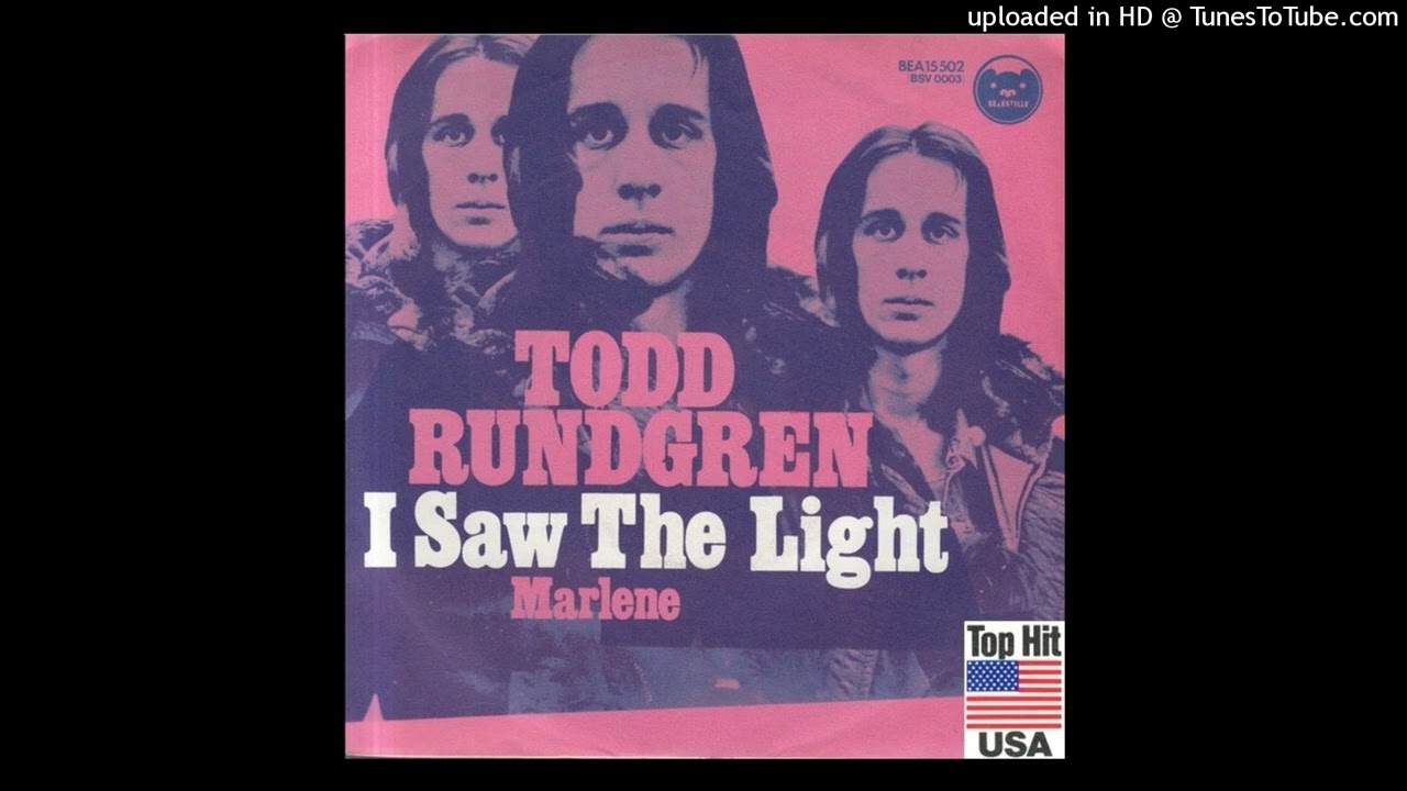 Todd Rundgren ‎– I Saw The Light (Extended Single Version 1972