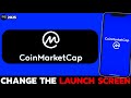 How to Change the Launch Screen on CoinMarketCap – 2025 Tutorial