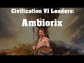 Civilization VI Leader Spotlight: Ambiorix