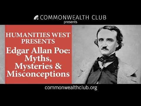 Humanities West Presents Edgar Allan Poe: Myths, Mysteries and