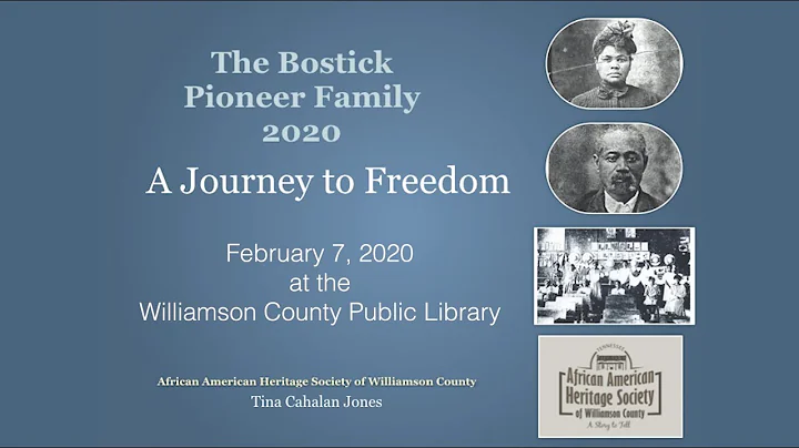 The Bostick Family: A Journey To Freedom