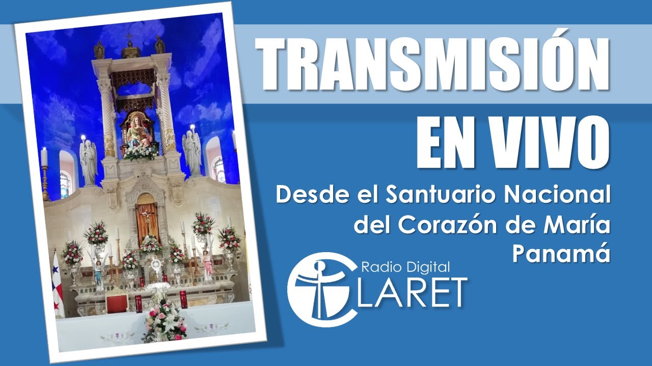 Transmisión en vivo desde el Santuario Nacional de Panamá