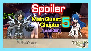 Spoiler - New Chapter 5 (Vandar) / Man Wielding a Geartsword / Dragon Nest Korea (2021 June)