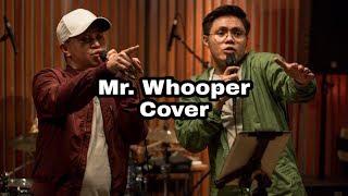 Video thumbnail of "Mr. Whooper Cover ( Oh kasih - Hanya memuji - Treasure ) ft. Mario Solisa"