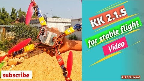 KK 2.1.5 flight stability test ,by rsd technical