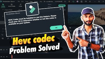 "HEVC Codec Must be Installed to use this feature" Filmora Problem Solved