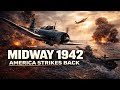 WORLD HISTORY | Battle of Midway - America Strikes Back 1942