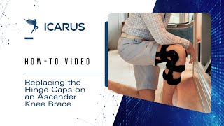 How to Replace the Hinge Cap on an Ascender Knee Brace | Icarus Brace Repair