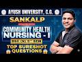Community Health Nursing - 1 | Top Sureshot Questions | B.Sc Nursing 5th Sem | Ayush University