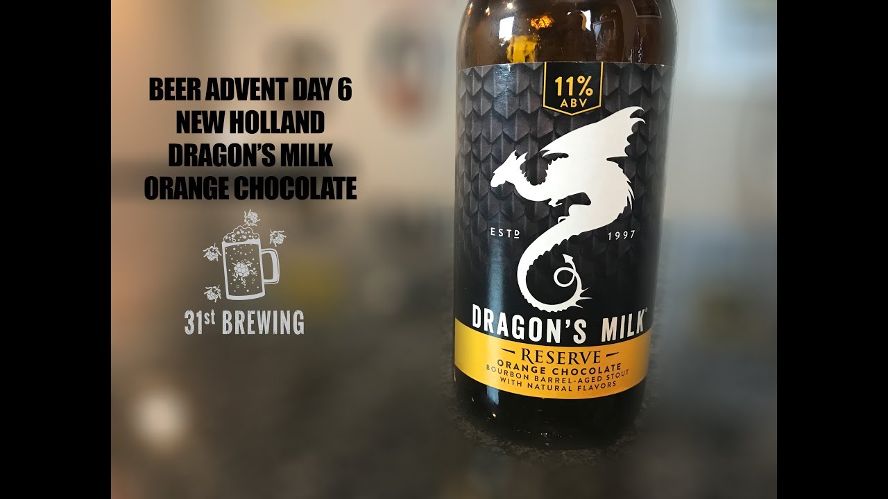 Beer Advent Day 6 New Holland Dragon S Milk Reserve Orange Chocolate Beer Review Youtube