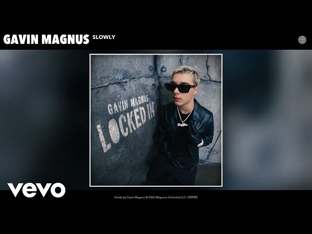 Gavin Magnus - Slowly (Official Audio)
