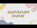 Anniversary Sunday