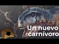 Un nuevo dinosaurio carnívoro (Llukalkan aliocranianus) El que causa miedo