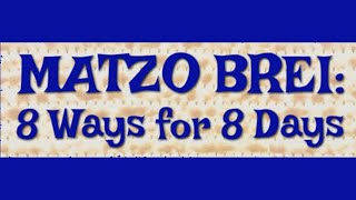 Matzo Brei   8 Ways for 8 Days screenshot 2
