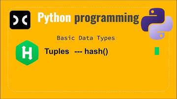 Tuples | Hash() | Python | Basic Data Types | HackerRank