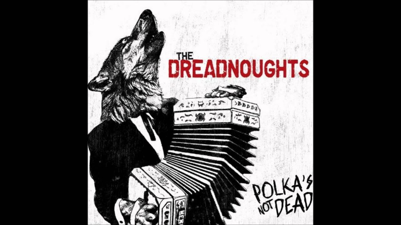 The Dreadnoughts - Paulina