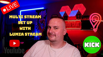 Multi Stream set up for Kick and YouTube w/ Lumia Stream